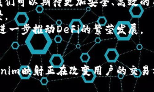   Tokenim映射：DeFi生态的重塑与未来发展 / 
 guanjianci Tokenim，DeFi，映射 /guanjianci 

引言
随着区块链技术的不断发展和成熟，去中心化金融（DeFi）已经成为一个热门而又广泛讨论的领域。其中，Tokenim映射作为一项新兴技术，正在以其独特的机制和优势逐步重塑传统金融体系。在这篇文章中，我们将深入探讨Tokenim映射的原理、应用场景、优势以及面临的挑战，进而分析其对整个DeFi生态的影响。

Tokenim映射的基本概念
Tokenim映射是指通过特定的技术手段将不同区块链上的代币进行互通和映射的过程。这一过程允许用户在不同的区块链网络之间自由交易和兑换资产，从而实现资产的跨链流动和利用。Tokenim的核心优势在于其能够解决当前区块链生态系统中存在的流动性不足和隔离性的问题，使得用户能够在多个平台之间进行无缝交易。

Tokenim映射的工作原理
Tokenim映射的实现依赖于一系列复杂的智能合约和跨链技术。这些技术使得信息可以在不同的区块链之间传递，并确保交易的安全性和可靠性。具体而言，当用户希望将一个链上的代币映射到另一个链上时，系统会首先冻结该代币，并通过智能合约生成一个相应的映射代币。这些映射代币可以在目标链上自由交易。
这种映射机制不仅提高了交易的自由度，还增加了用户访问不同DeFi平台的可能性，推动了整个生态系统的增长。

Tokenim映射的优势
Tokenim映射的优势主要体现在以下几个方面：
首先，Tokenim映射提高了资产的流动性。用户可以在多个平台之间自由地转移和交易资产，从而降低了交易成本，并提高了市场的活跃度。
其次，Tokenim映射促进了DeFi生态系统的互操作性。不同的DeFi项目可以通过映射技术实现协同发展，推动创新和多样化的金融产品和服务。
最后，Tokenim映射增强了用户体验。用户不仅可以在一个平台上交易，还可以跨链操作，从而享受更为灵活和高效的金融服务。

Tokenim映射面临的挑战
尽管Tokenim映射有诸多优势，但仍面临一些挑战。首先，跨链技术的安全性是一个重要问题。跨链交互容易受到攻击，导致用户资产的安全风险。为了保障用户资产的安全，开发者需要不断完善安全机制，并进行全面的安全审计。
其次，Tokenim映射需要强大的技术支持。不同区块链之间的互通性要求开发者具备丰富的技术能力和经验，以确保映射过程的顺利进行。
最后，用户的认知和接受度也是Tokenim映射推广的重要因素。许多用户仍对区块链技术存在误解，如何教育用户、提高他们的认知水平是未来发展的关键。

可能相关的问题

问题一：Tokenim映射如何影响去中心化金融的流动性？
Tokenim映射技术的出现极大地提升了去中心化金融的流动性。传统的金融体系受制于中心化的制度和流程，用户在不同平台之间的资金转移往往面临诸多障碍。而Tokenim映射允许用户在多个区块链之间自由转移资产，提高了流动性，增强了市场的竞争力，吸引了更多的用户参与到DeFi项目中。
在DeFi生态中，流动性的增加可以带来更高的交易量和更低的滑点。用户更愿意进行交易和投资，从而推动整个市场的繁荣。同时，流动性的提高也让借贷、交易和流动性挖矿等活动变得更加活跃，形成良性的经济循环。

问题二：Tokenim映射如何推动DeFi生态的互操作性？
互操作性是DeFi生态系统的核心要素。Tokenim映射打破了不同区块链之间的壁垒，使得不同的DeFi项目能够实现资产和信息的共享。这种互操作性不仅增强了不同平台之间的合作，还推动了新的金融产品和服务的创新。
通过Tokenim映射，用户可以在一个链上使用另一个链上的资产进行交易，从而享受更为丰富的金融服务。例如，用户可以通过映射在以太坊上的代币在Binance Smart Chain上进行流动性挖矿，享受不同平台的收益和服务。这种灵活性极大地满足了用户的需求，促进了DeFi生态的健康发展。

问题三：在Tokenim映射过程中，资产的安全性如何保障？
资产的安全性是Tokenim映射过程中最为重要的考量之一。在跨链交互中，资产频繁地移动，无疑增加了被攻击的风险。为此，开发者需要采取一系列安全措施，以保障用户资产的安全。
首先，智能合约的安全性至关重要。开发者需要对智能合约进行严格的审计，确保没有漏洞和后门。其次，采用多重签名机制和去中心化预言机可以提高资产转移的安全性。此外，还可以利用冷钱包等方式存储大额资产，减少被盗的风险。
用户自身的安全意识也不可忽视。教育用户提高安全意识，使用安全的钱包和管理交易密码，可以有效减少资金损失的概率。

问题四：Tokenim映射对用户体验的影响如何？
Tokenim映射显著改善了用户体验，使得用户在DeFi生态中的操作变得更加便捷。用户不再需要在不同的平台进行繁琐的交易，而是可以通过简单的映射过程，在一个平台上使用不同链上的资产。这样的简化流程降低了用户的操作成本，提高了交易的效率。
此外，Tokenim映射使得用户能够更方便地管理和组合他们的资产。例如，用户可以将以太坊上的代币映射到Polygon链上，并在Polygon上的DeFi项目中进行流动性挖矿，这种操作的便捷性大大提高了用户参与的积极性。
同时，Tokenim映射的推广也促进了用户对DeFi产品的接受度。随着更多用户体验到跨链操作的便捷性，DeFi领域的用户群体有望进一步扩大，推动整个生态系统的蓬勃发展。

问题五：未来Tokenim映射的发展趋势是什么？
未来Tokenim映射的发展趋势可以归纳为几个方面。首先，技术的不断进步将推动Tokenim映射的安全性和效率提升。随着跨链技术和智能合约的不断成熟，我们可以期待更加安全、高效的Tokenim映射解决方案的出现。
其次，随着DeFi的不断扩展，Tokenim映射的应用场景将愈加广泛。更多项目将开始探索如何通过Tokenim映射实现资产流动性，从而打造更加丰富的金融场景。
最后，教育和用户体验将成为Tokenim映射推广的重点。为了更好地推广这一技术，项目方需要加强用户教育，提高用户对Tokenim映射的理解和接受度，从而进一步推动DeFi的繁荣发展。

总结
Tokenim映射作为DeFi生态中的一种新兴技术，正逐步展现出其独特的优势和价值。通过提升流动性、增强互操作性、保障资产的安全性及改善用户体验，Tokenim映射正在改变用户的交易方式和金融参与模式。同时，尽管面临诸多挑战，但随着技术的不断发展和完善，Tokenim映射的前景仍然广阔，它或将在未来DeFi生态中扮演更加重要的角色。