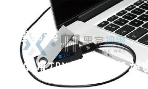 欲望tone/欲望tone

中国用户如何使用TPWallet进行加密货币管理